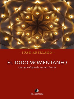 cover image of El todo momentáneo. Una psicología de la consciencia